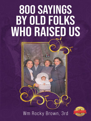 cover image of 800 Sayings by Old Folks Who Raised Us